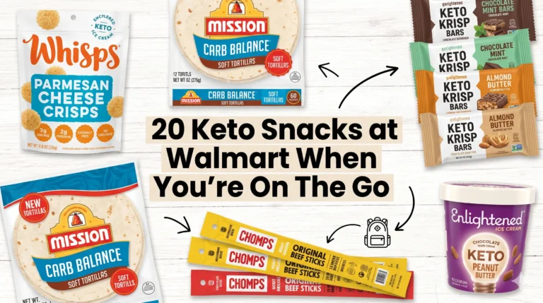 20 Keto Snacks at Walmart When You’re On The Go